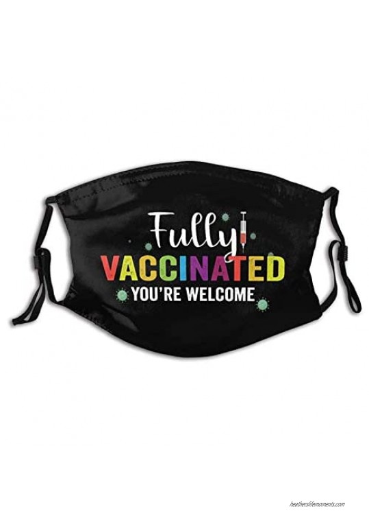 Fully Vaccinated You're Welcome Adults Mouth Mask with Washable Reusable Adjustable Face Mask